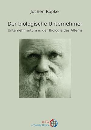 Seller image for Der biologische Unternehmer for sale by BuchWeltWeit Ludwig Meier e.K.