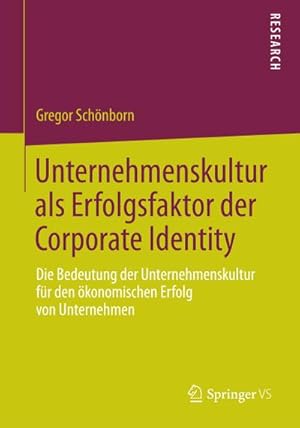 Seller image for Unternehmenskultur als Erfolgsfaktor der Corporate Identity for sale by BuchWeltWeit Ludwig Meier e.K.