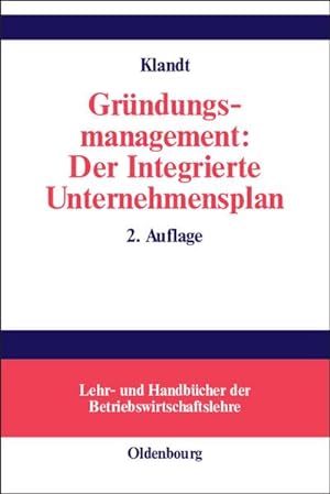 Seller image for Grndungsmanagement: Der Integrierte Unternehmensplan for sale by BuchWeltWeit Ludwig Meier e.K.
