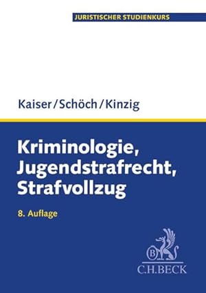 Seller image for Kriminologie, Jugendstrafrecht, Strafvollzug for sale by BuchWeltWeit Ludwig Meier e.K.