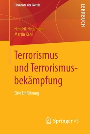 Imagen del vendedor de Terrorismus und Terrorismusbekmpfung a la venta por BuchWeltWeit Ludwig Meier e.K.