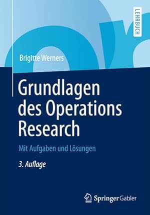 Immagine del venditore per Grundlagen des Operations Research venduto da BuchWeltWeit Ludwig Meier e.K.