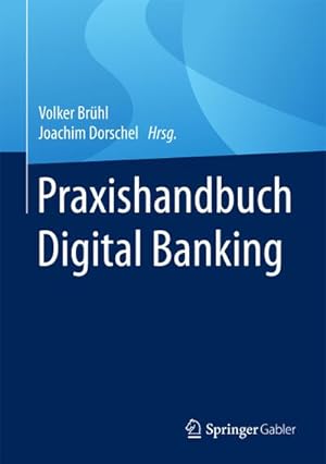 Seller image for Praxishandbuch Digital Banking for sale by BuchWeltWeit Ludwig Meier e.K.