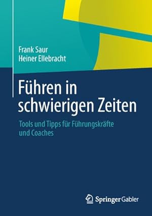 Seller image for Fhren in schwierigen Zeiten for sale by BuchWeltWeit Ludwig Meier e.K.