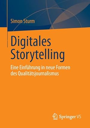 Seller image for Digitales Storytelling for sale by BuchWeltWeit Ludwig Meier e.K.