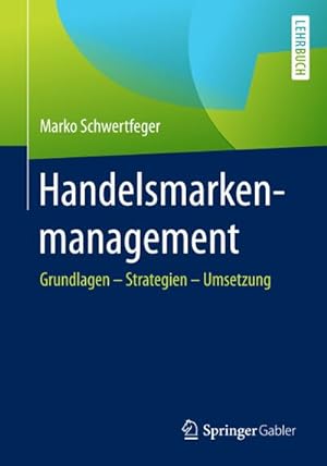 Seller image for Handelsmarkenmanagement for sale by BuchWeltWeit Ludwig Meier e.K.