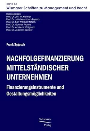 Immagine del venditore per Nachfolgefinanzierung mittelstndischer Unternehmen venduto da BuchWeltWeit Ludwig Meier e.K.