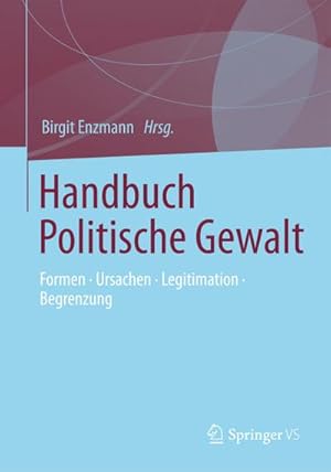 Seller image for Handbuch Politische Gewalt for sale by BuchWeltWeit Ludwig Meier e.K.