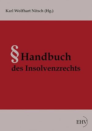 Bild des Verkufers fr Handbuch des Insolvenzrechts zum Verkauf von BuchWeltWeit Ludwig Meier e.K.