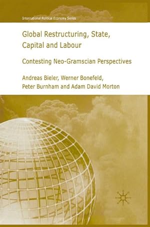 Seller image for Global Restructuring, State, Capital and Labour for sale by BuchWeltWeit Ludwig Meier e.K.