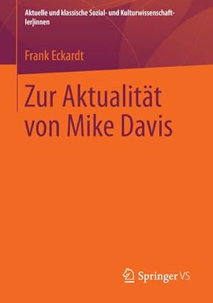 Immagine del venditore per Zur Aktualitt von Mike Davis venduto da BuchWeltWeit Ludwig Meier e.K.