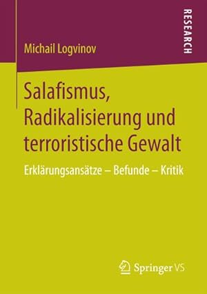 Seller image for Salafismus, Radikalisierung und terroristische Gewalt for sale by BuchWeltWeit Ludwig Meier e.K.