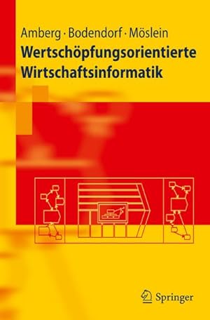 Immagine del venditore per Wertschpfungsorientierte Wirtschaftsinformatik venduto da BuchWeltWeit Ludwig Meier e.K.