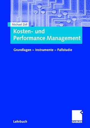 Seller image for Kosten- und Performance Management for sale by BuchWeltWeit Ludwig Meier e.K.