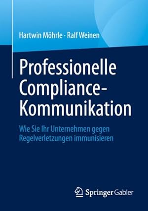 Image du vendeur pour Professionelle Compliance-Kommunikation mis en vente par BuchWeltWeit Ludwig Meier e.K.