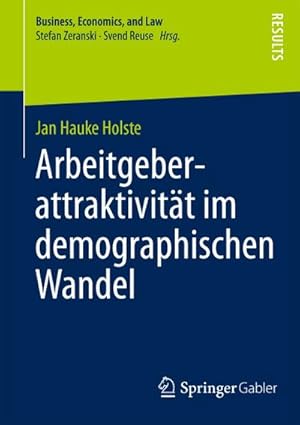 Seller image for Arbeitgeberattraktivitt im demographischen Wandel for sale by BuchWeltWeit Ludwig Meier e.K.