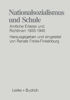 Immagine del venditore per Nationalsozialismus und Schule venduto da BuchWeltWeit Ludwig Meier e.K.