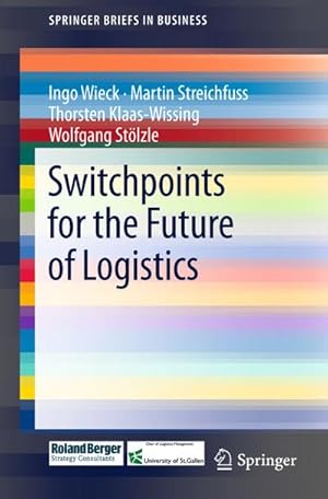 Bild des Verkufers fr Switchpoints for the Future of Logistics zum Verkauf von BuchWeltWeit Ludwig Meier e.K.