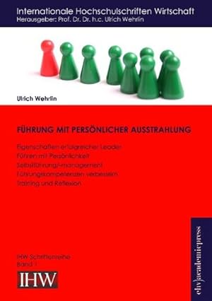 Seller image for Fhrung mit persnlicher Ausstrahlung for sale by BuchWeltWeit Ludwig Meier e.K.