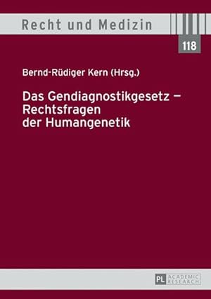 Bild des Verkufers fr Das Gendiagnostikgesetz  Rechtsfragen der Humangenetik zum Verkauf von BuchWeltWeit Ludwig Meier e.K.