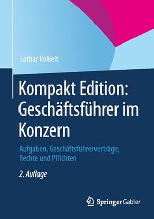 Seller image for Kompakt Edition: Geschftsfhrer im Konzern for sale by BuchWeltWeit Ludwig Meier e.K.