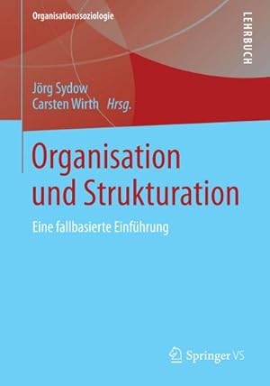 Seller image for Organisation und Strukturation for sale by BuchWeltWeit Ludwig Meier e.K.
