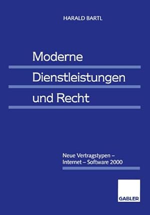 Bild des Verkufers fr Moderne Dienstleistungen und Recht zum Verkauf von BuchWeltWeit Ludwig Meier e.K.