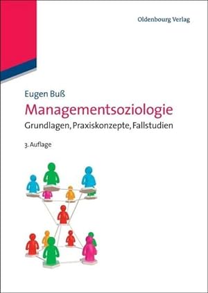 Immagine del venditore per Managementsoziologie venduto da BuchWeltWeit Ludwig Meier e.K.