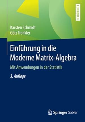 Image du vendeur pour Einfhrung in die Moderne Matrix-Algebra mis en vente par BuchWeltWeit Ludwig Meier e.K.