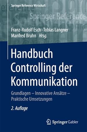Bild des Verkufers fr Handbuch Controlling der Kommunikation zum Verkauf von BuchWeltWeit Ludwig Meier e.K.
