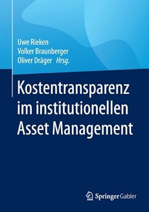 Seller image for Kostentransparenz im institutionellen Asset Management for sale by BuchWeltWeit Ludwig Meier e.K.