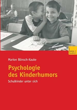 Imagen del vendedor de Psychologie des Kinderhumors a la venta por BuchWeltWeit Ludwig Meier e.K.