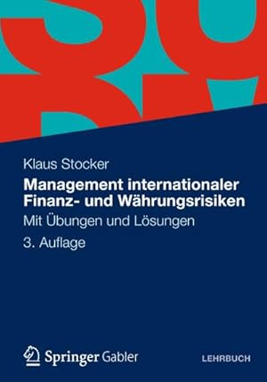 Immagine del venditore per Management internationaler Finanz- und Whrungsrisiken venduto da BuchWeltWeit Ludwig Meier e.K.