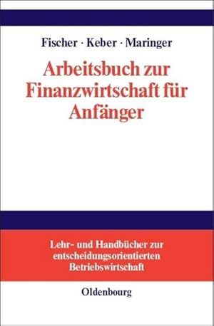 Immagine del venditore per Arbeitsbuch zur Finanzwirtschaft fr Anfnger venduto da BuchWeltWeit Ludwig Meier e.K.