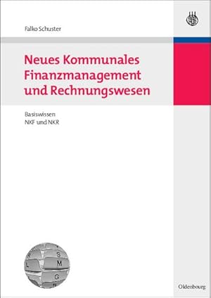 Seller image for Neues Kommunales Finanzmanagement und Rechnungswesen for sale by BuchWeltWeit Ludwig Meier e.K.