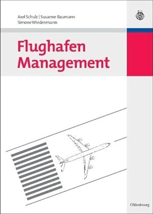 Imagen del vendedor de Flughafen Management a la venta por BuchWeltWeit Ludwig Meier e.K.