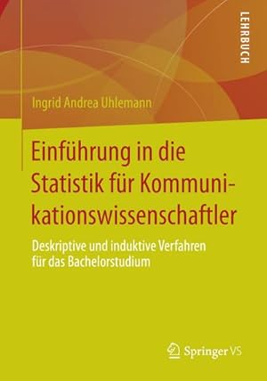 Imagen del vendedor de Einfhrung in die Statistik fr Kommunikationswissenschaftler a la venta por BuchWeltWeit Ludwig Meier e.K.