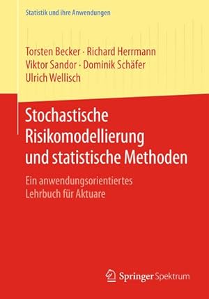 Seller image for Stochastische Risikomodellierung und statistische Methoden for sale by BuchWeltWeit Ludwig Meier e.K.
