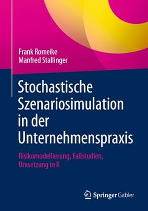 Seller image for Stochastische Szenariosimulation in der Unternehmenspraxis for sale by BuchWeltWeit Ludwig Meier e.K.