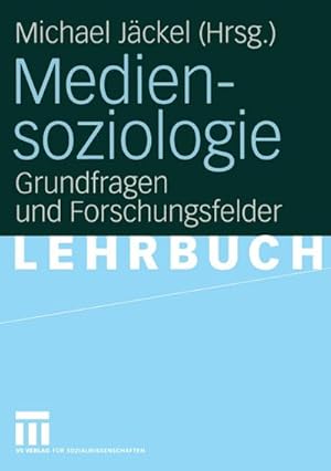 Seller image for Mediensoziologie for sale by BuchWeltWeit Ludwig Meier e.K.