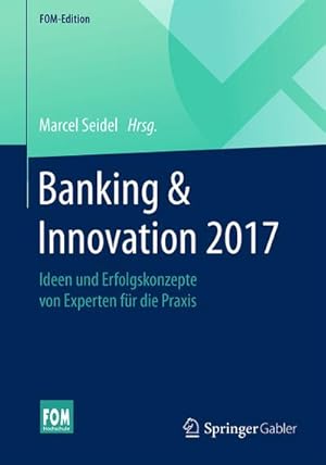 Imagen del vendedor de Banking & Innovation 2017 a la venta por BuchWeltWeit Ludwig Meier e.K.