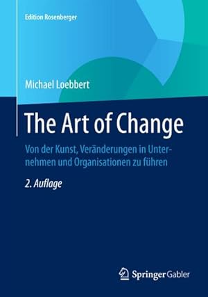 Immagine del venditore per The Art of Change venduto da BuchWeltWeit Ludwig Meier e.K.
