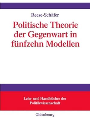 Bild des Verkufers fr Politische Theorie der Gegenwart in achtzehn Modellen zum Verkauf von BuchWeltWeit Ludwig Meier e.K.