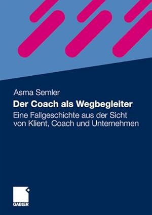 Seller image for Der Coach als Wegbegleiter for sale by BuchWeltWeit Ludwig Meier e.K.