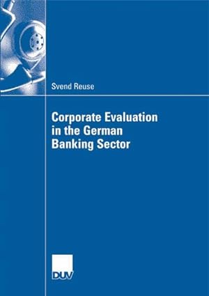 Seller image for Corporate Evaluation in the German Banking Sector for sale by BuchWeltWeit Ludwig Meier e.K.