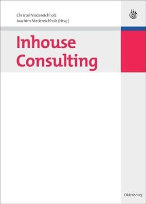 Seller image for Inhouse Consulting for sale by BuchWeltWeit Ludwig Meier e.K.