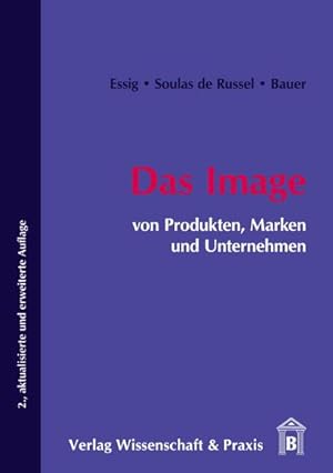 Seller image for Das Image von Produkten, Marken und Unternehmen. for sale by BuchWeltWeit Ludwig Meier e.K.