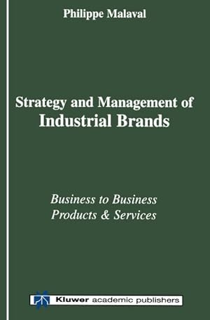 Imagen del vendedor de Strategy and Management of Industrial Brands a la venta por BuchWeltWeit Ludwig Meier e.K.
