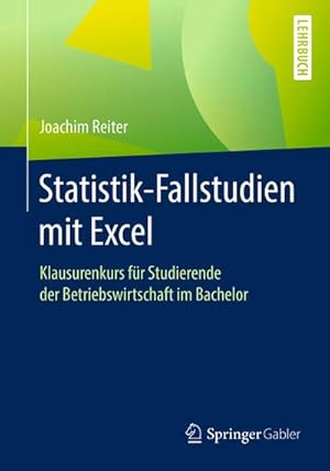 Imagen del vendedor de Statistik-Fallstudien mit Excel a la venta por BuchWeltWeit Ludwig Meier e.K.
