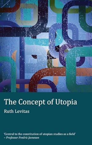 Image du vendeur pour The Concept of Utopia mis en vente par BuchWeltWeit Ludwig Meier e.K.